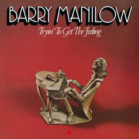 Barry Manilow: Tryin' to Get the Feeling