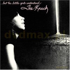 The Knack: But The Little Girls Understand