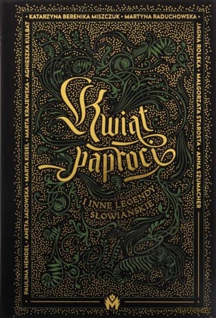Kwiat paproci i inne legendy słowiańskie (ilustrowane brzegi)
