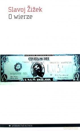 O wierze - Slavoj Zizek