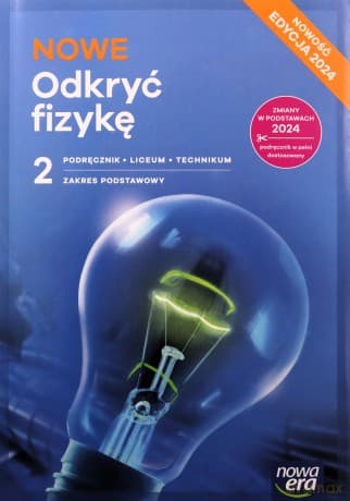 Fizyka LO 2 Odkryć fizykę podręcznik zakres podstawowy 2025 - Braun Marcin, Śliwa Weronika