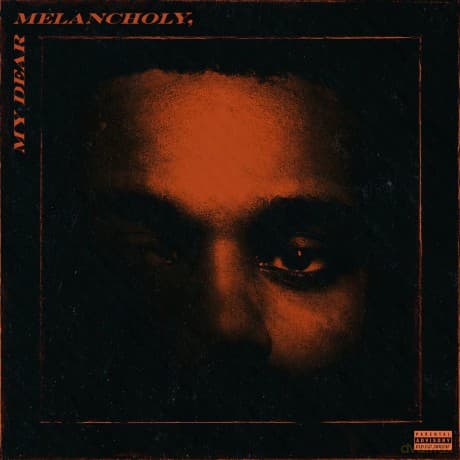 Weeknd: My Dear Melancholy