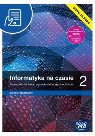 Nowa Informatyka na czasie podręcznik 2 liceum i technikum zakres rozszerzony EDYCJA 2025 - Borowiecki Maciej
