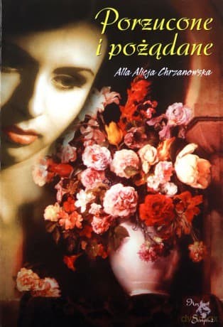 Porzucone i pożądane - Alla Alicja Chrzanowska