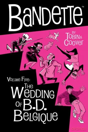 Bandette Volume 5: The Wedding of B.D. Belgique - Paul Tobin