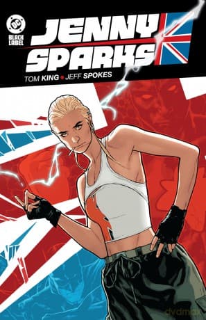 Jenny Sparks: Be Better - Tom King