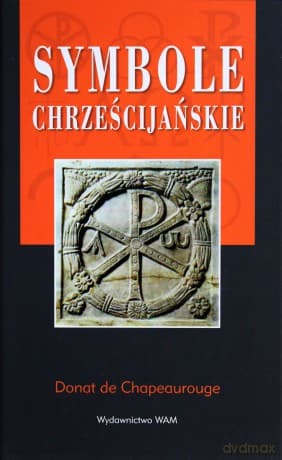Symbole chrześcijańskie - Donat de Chapeaurouge