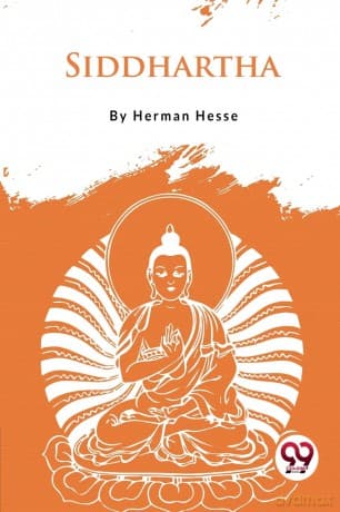 Siddhartha an Indian Tale - Hermann Hesse