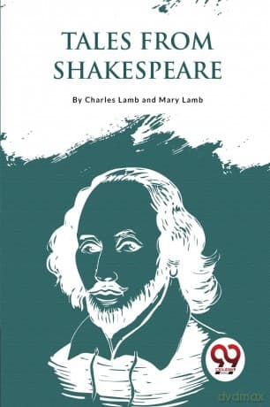 Tales from Shakespeare - Charles Lamb