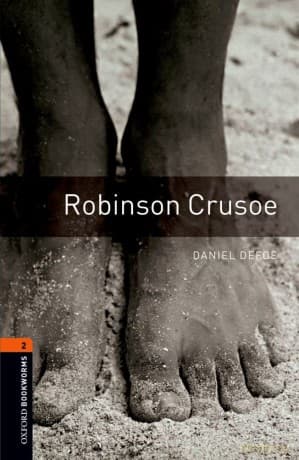 Oxford Bookworms Library: Level 2:: Robinson Crusoe (Oxford Bookworms ELT) - Daniel Defoe