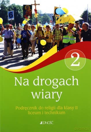 Religia LO 2 Na drogach wiary JEDNOŚĆ