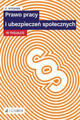 Prawo pracy i ubezpieczeń społecznych w pigułce + testy online wyd. 5