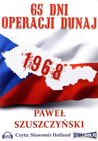 65 Dni Operacji Dunaj - Paweł Szuszczyński