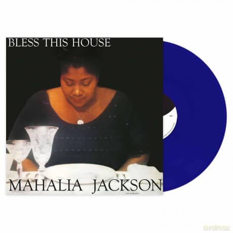 Mahalia Jackson: Bless This House (Limited) (Blue)