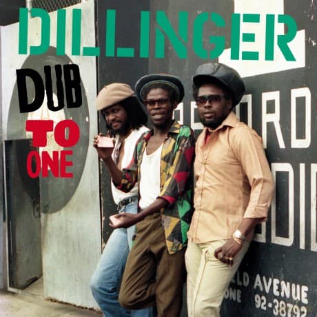 Dillinger: Dub To One