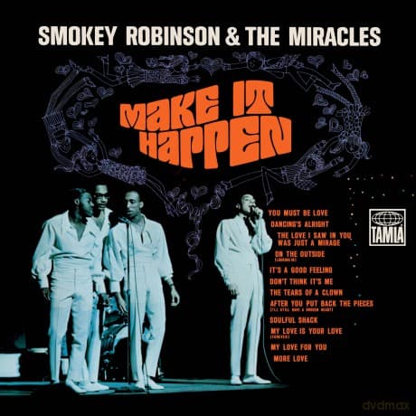 Smokey Robinson & The Miracles: Make It Happen