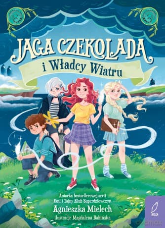 Jaga Czekolada i władcy wiatru (Tom 2) - Agnieszka Mielech