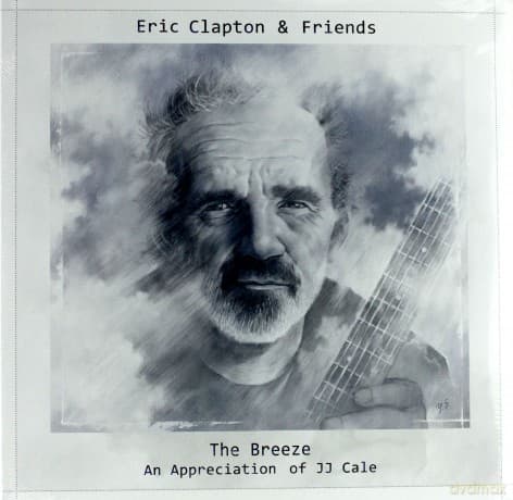 Eric Clapton & Friends: The Breeze - An Appreciation Of JJ Cale