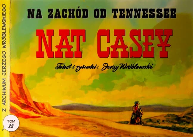 Z archiwum Jerzego Wróblewskiego (Tom 23) Na zachód... - Jerzy Wróblewski