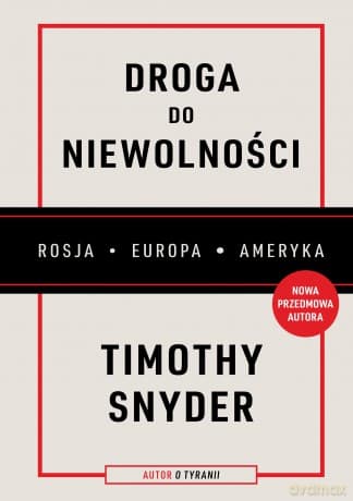 Droga do niewolności - Timothy Snyder