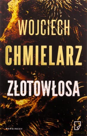 Złotowłosa - Wojciech Chmielarz