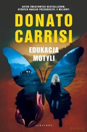 Edukacja motyli - Donato Carrisi