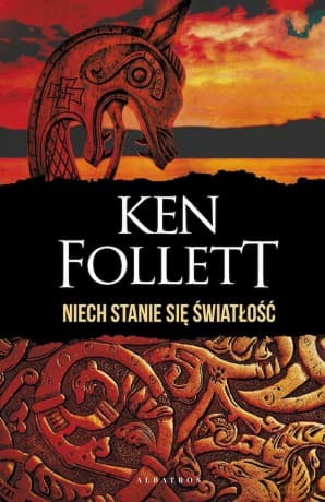 Niech stanie się światłość (wydanie specjalne) - Ken Follett