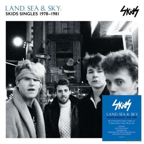 Skids: Land. Sea & Sky: Skids Singles 1978-1981 (Saltire Blue)