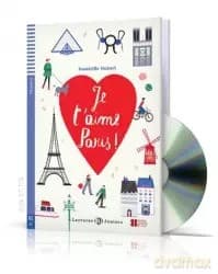 Je t'aime Paris + CD - Domitille Hatuel