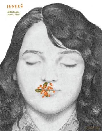 Jesteś - Laëtitia Bourget, Joanna Concejo