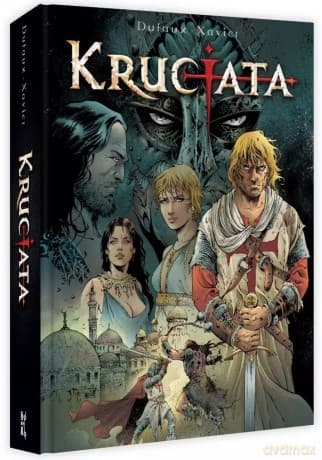Krucjata. Wydanie zbiorcze - Jean Dufaux, Philippe Xavier