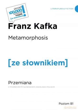 Metamorphosis. Przemiana. Poziom B1 - Franz Kafka
