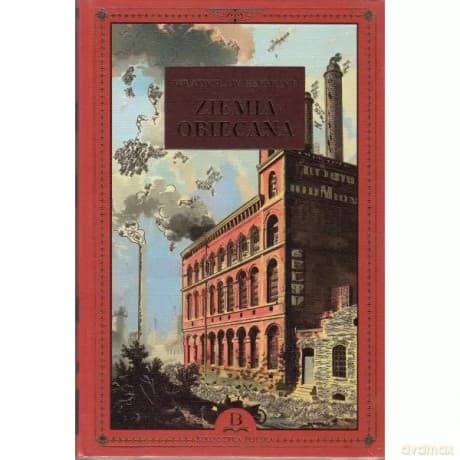 Ziemia Obiecana - Władysław Reymont