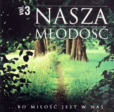 Nasza młodość vol. 3