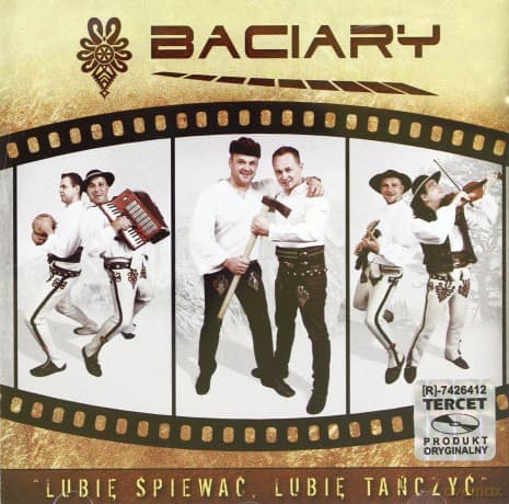 Baciary: Lubię Śpiewać, Lubię Tańczyć