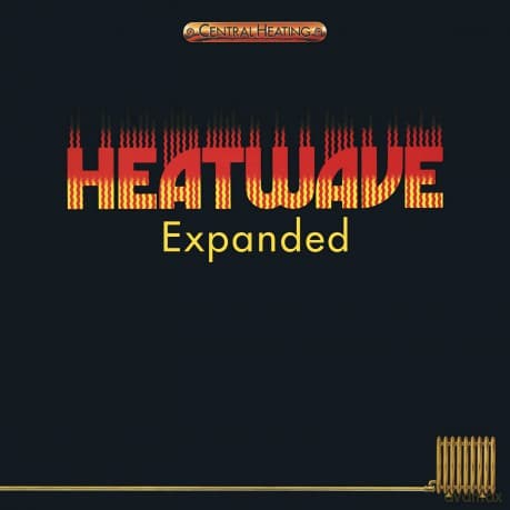 Heatwave: Central Heating (Limited Numbered Expanded) (Flaming)