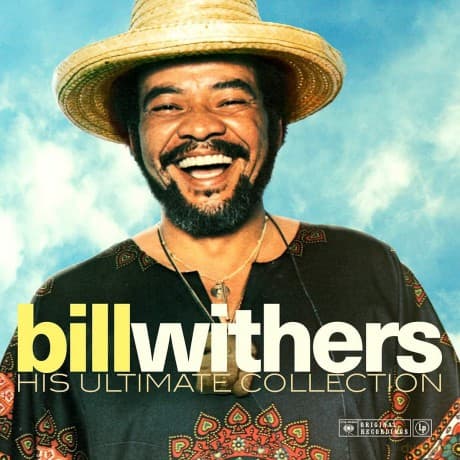 Bill Withers: His Ultimate Collection