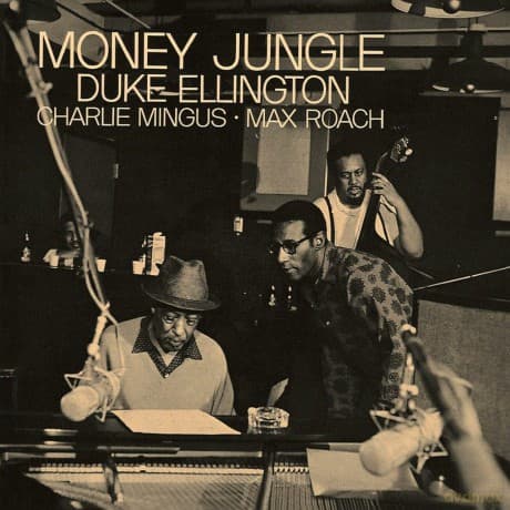 Duke Ellington & Charlie Mingus & Max Roach: Money Jungle (UHQ-CD)