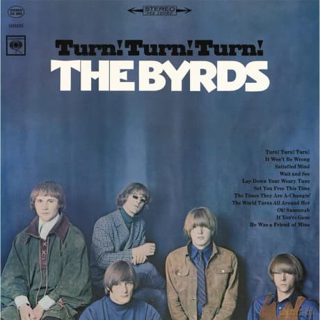 The Byrds: Turn! Turn! Turn! (60th Anniversary) (Limited Numbered) (Blue)