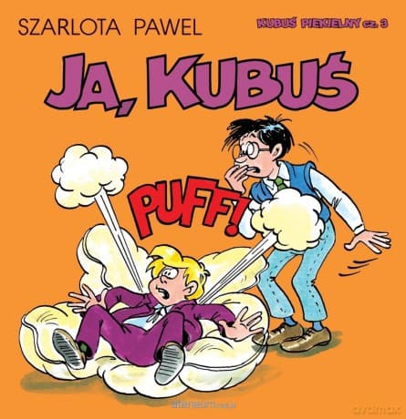 Kubuś Piekielny (Tom 3) Ja, Kubuś - Szarlota Pawel