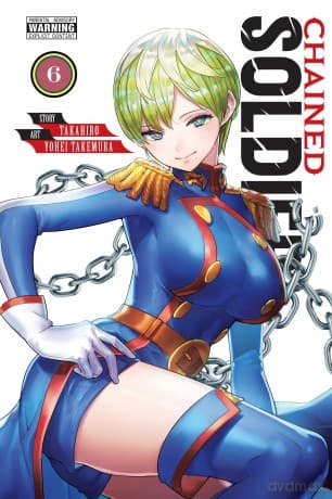 Chained Soldier, Vol. 6: Volume 6 - Takahiro