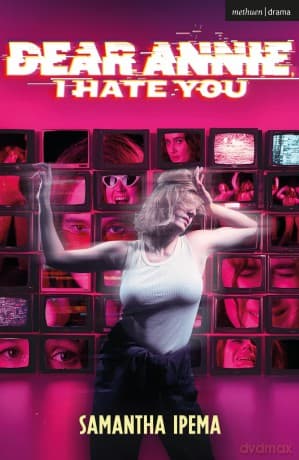 Dear Annie, I Hate You - Samantha Ipema