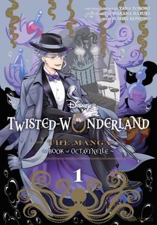 Disney Twisted-Wonderland: The Manga - Book of Octavinelle, Vol. 1: Volume 1 - Yana Toboso