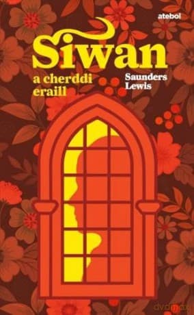 Siwan a Cherddi Eraill - Saunders Lewis