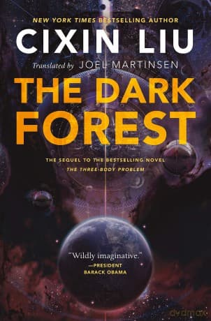 The Dark Forest: 2 - Cixin Liu