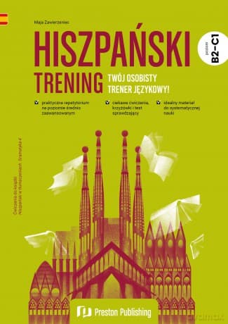 Hiszpański. Trening. Poziom B2-C1 - Maja Zawierzeniec