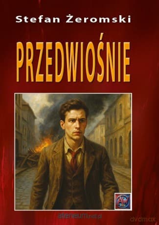 Przedwiośnie - Stefan Żeromski