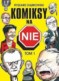 Komiksy na NIE. Tom 1 - Ryszard Dąbrowski