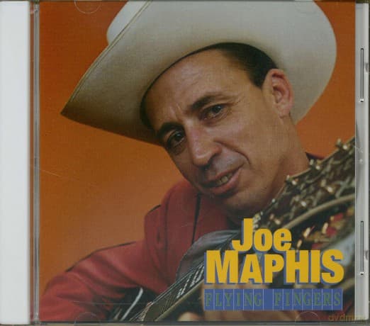 Joe Maphis: Flying Fingers