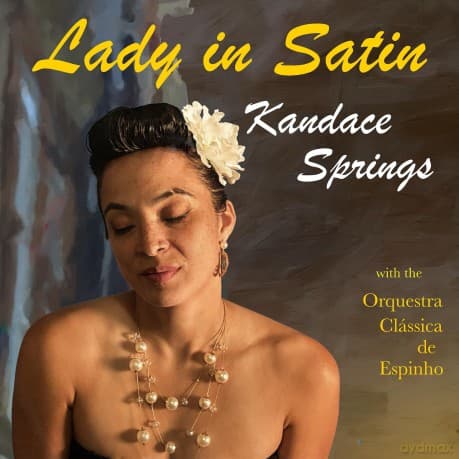 Kandace Springs: Lady In Satin